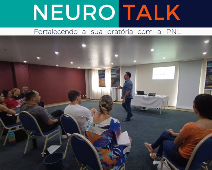 Neurotalk Oratória com a PNL